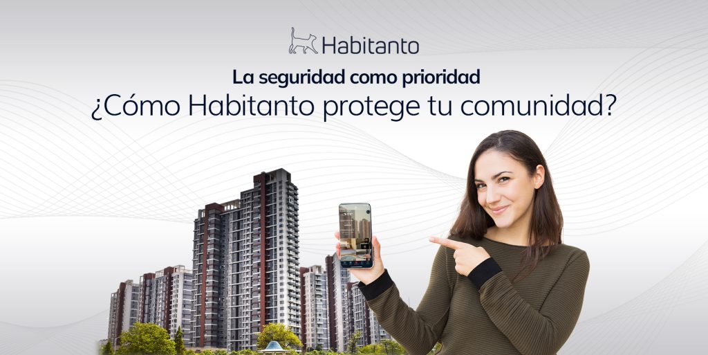 ¿Como Habitanto Protege tu Comunidad
