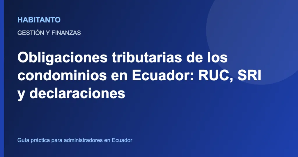 Obligaciones tributarias de los condominios